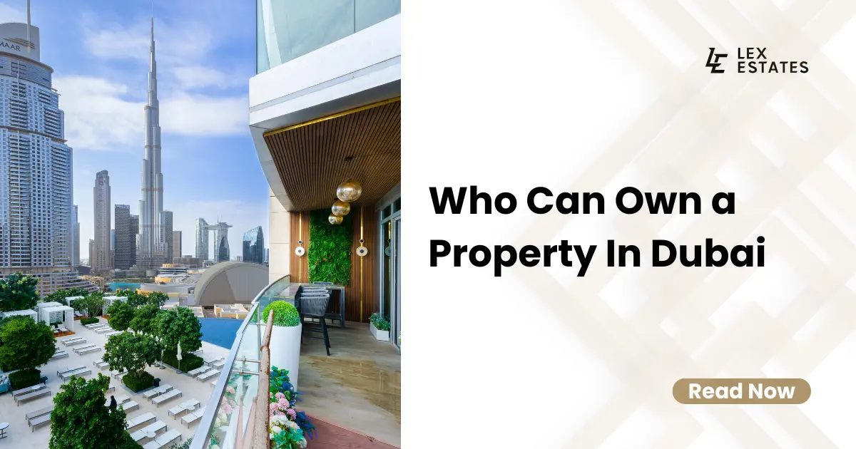 Who Can Own a Property In Dubai?