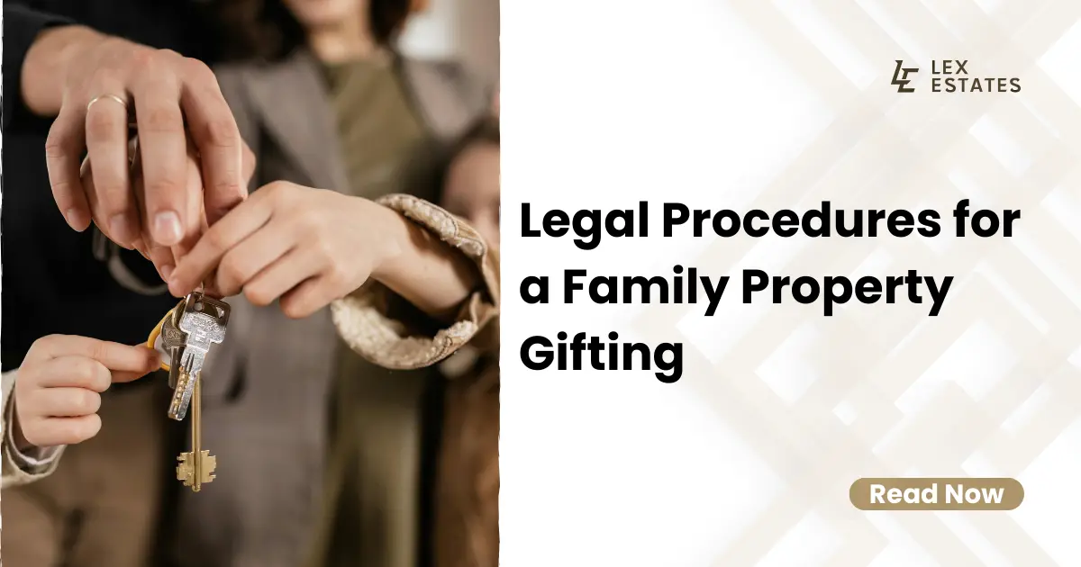 Family Property Gifting in Dubai