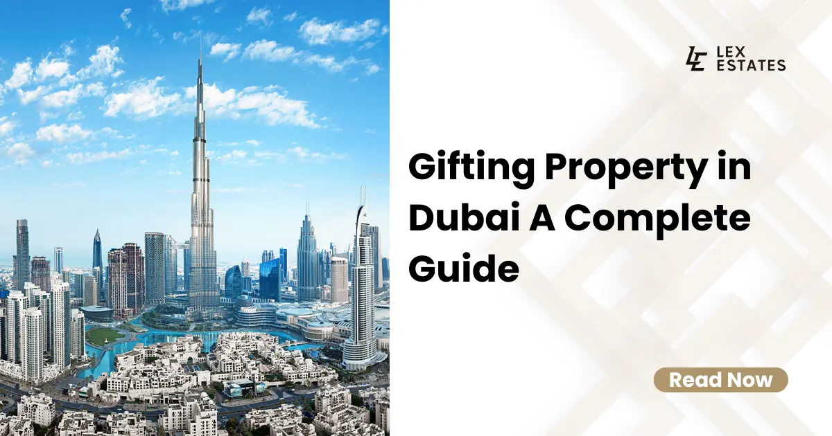 Gifting Property in Dubai