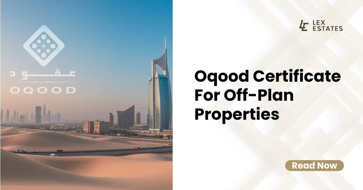 Oqood Certificate For Off-Plan Properties