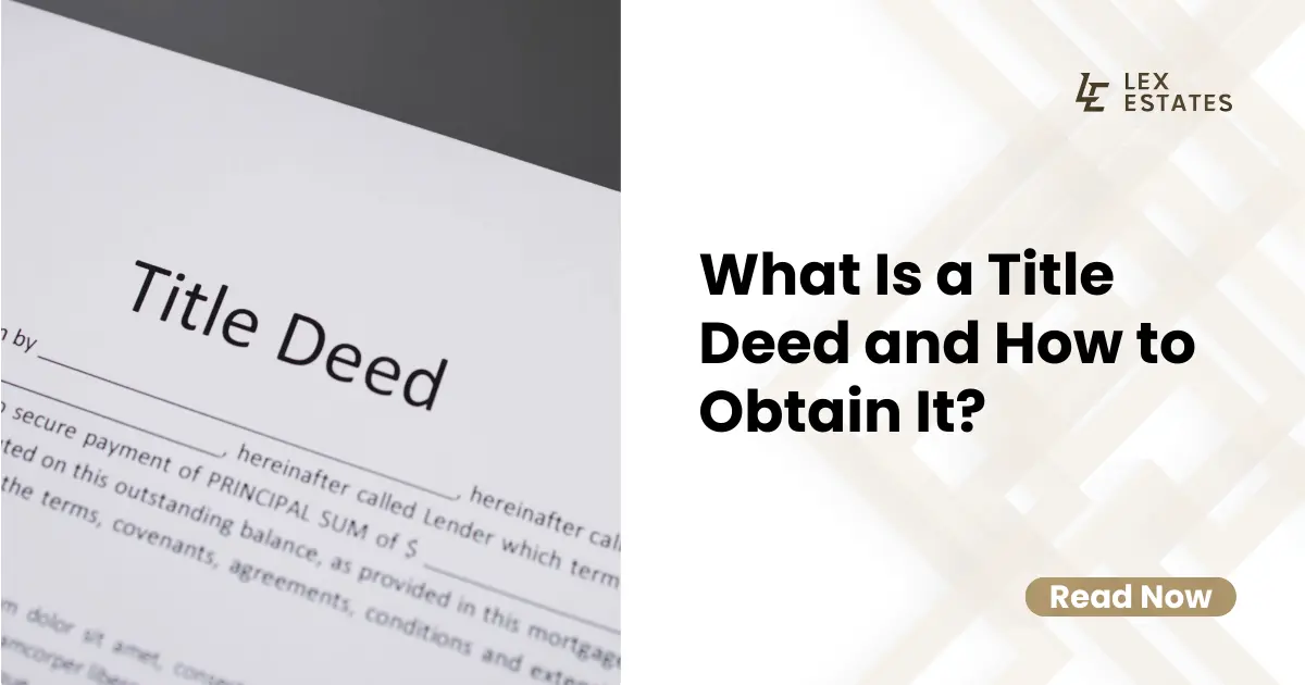 What Is a Title Deed and How to Obtain It?