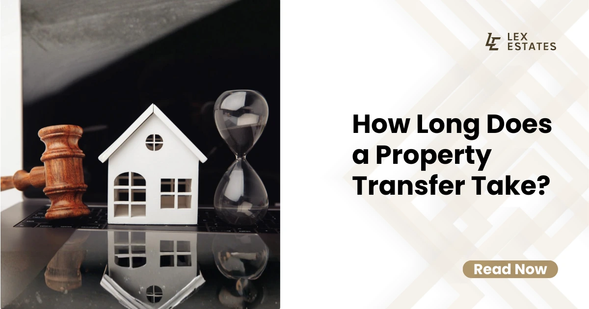 How Long Does a Property Transfer Take