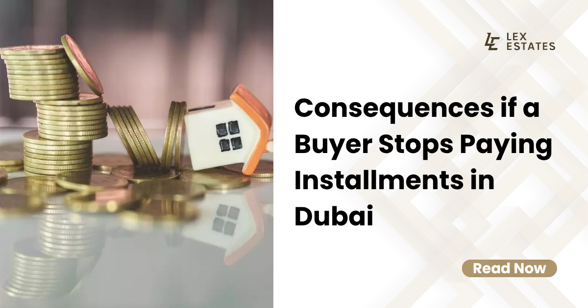 If a Property Buyer Stops Paying Installments