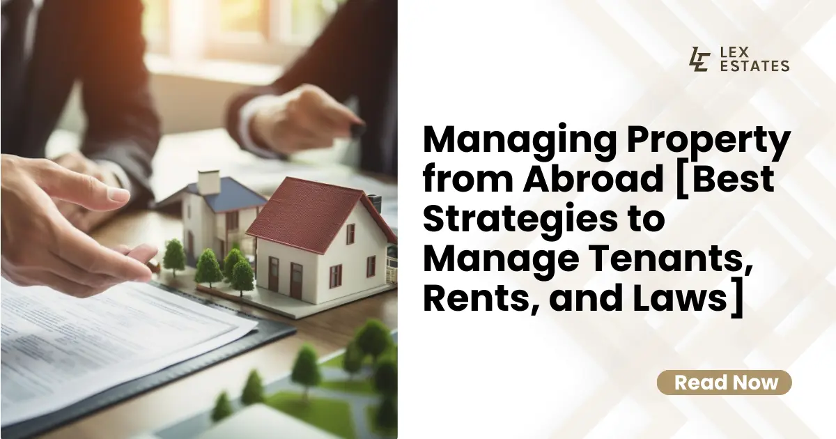 Managing property from abroad