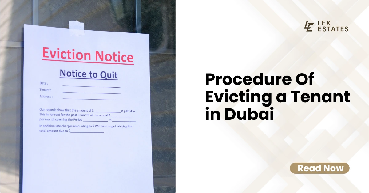 Procedure of Evicting a Tenant in Dubai