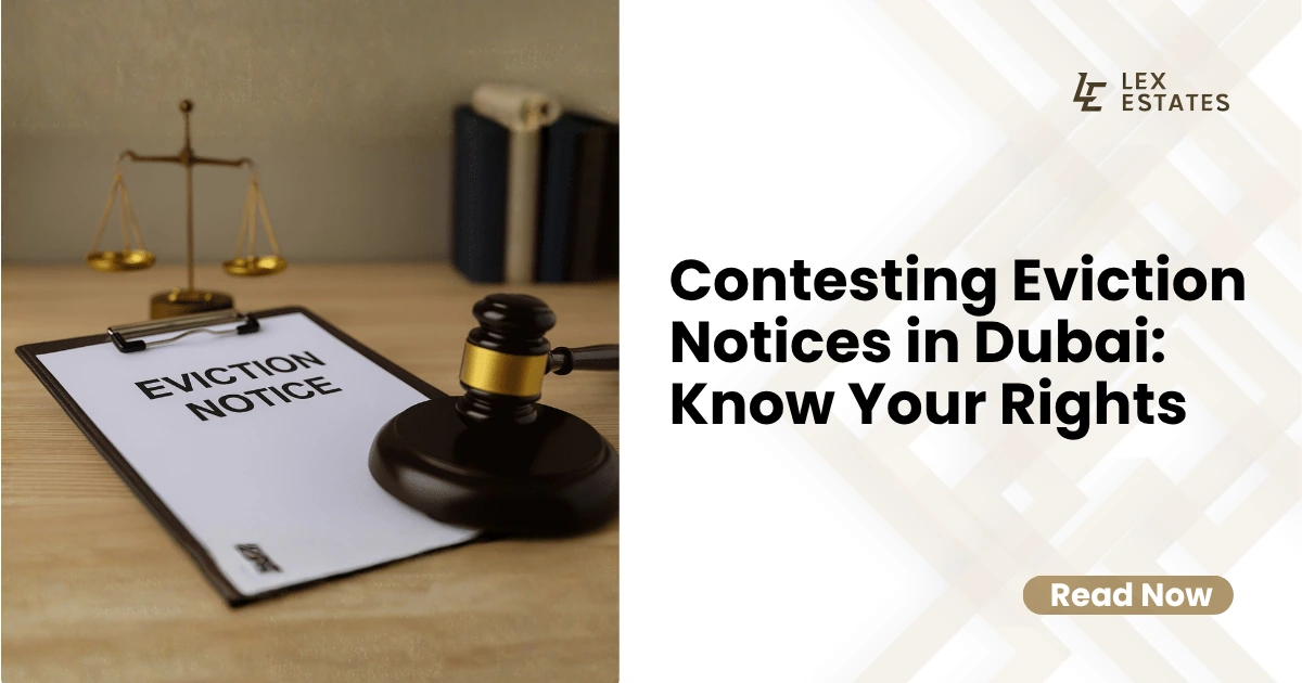 Contesting Eviction Notices in Dubai