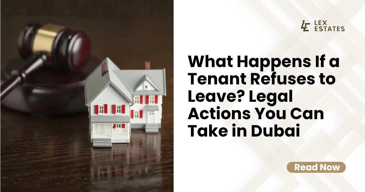 What happens if a tenant refuses to leave