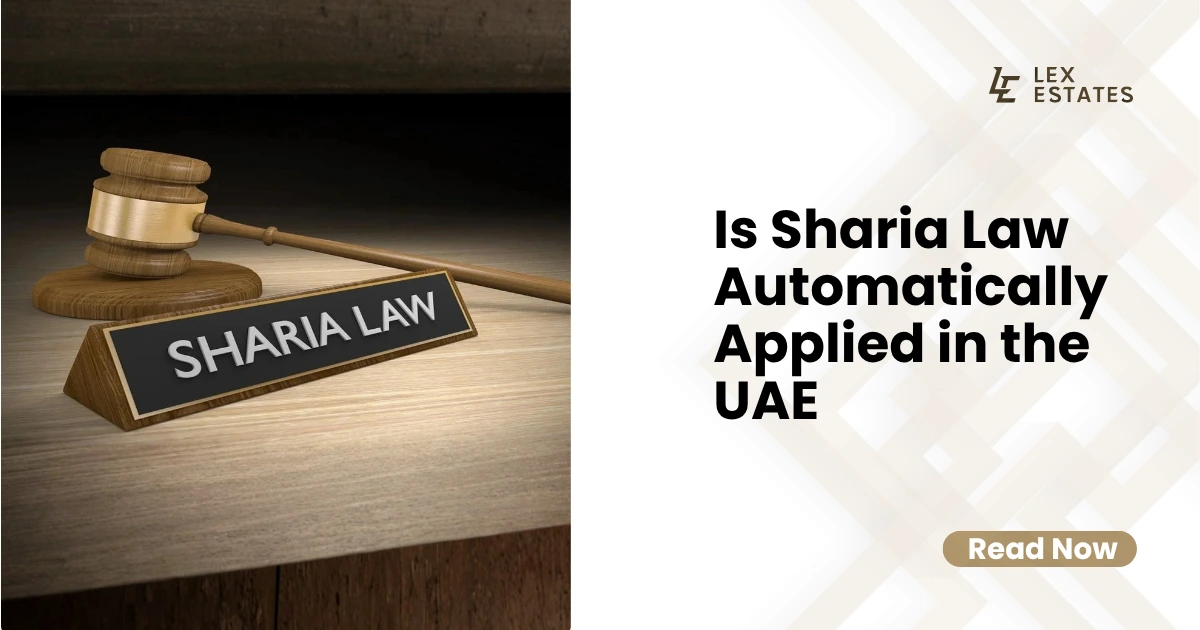 Is Sharia Law Automatically Applied in the UAE