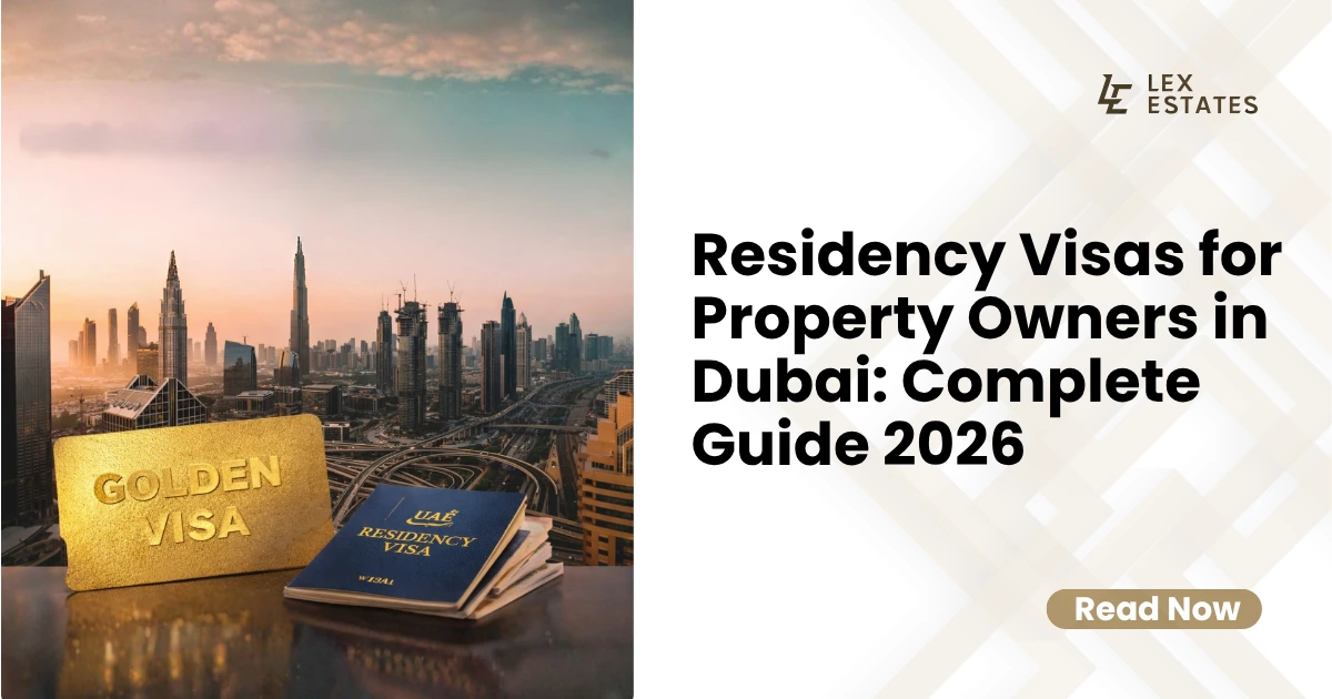 Residency visas for property owners in Dubai.
